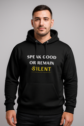"Speak Good Or Remain Silent" Islamic Apparel | 350 GSM Premium Fabric Hoodie