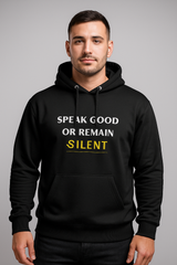 "Speak Good Or Remain Silent" Islamic Apparel | 350 GSM Premium Fabric Hoodie