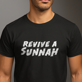 "Revive a Sunnah" Islamic T-Shirt for Men - Premium Cotton, Round Neck, Inspirational Message