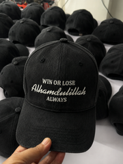 Premium Black Alhamdulillah Embroidered Cap – Islamic Streetwear Dad Hat | Win or Lose Alhamdulillah Always