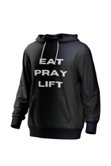 "EAT, PRAY, LIFT" Hoodie | 350 GSM Premium Fabric