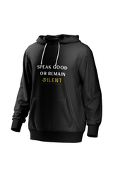 "Speak Good Or Remain Silent" Islamic Apparel | 350 GSM Premium Fabric Hoodie